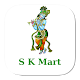 Download S K Mart For PC Windows and Mac V.1.0.14.Build.01