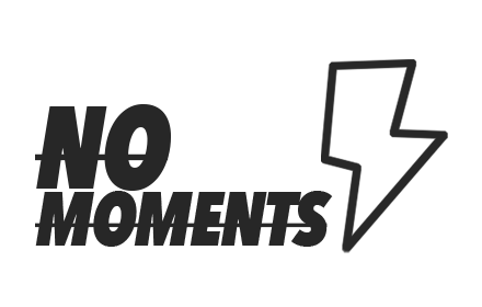 No Moments Preview image 0