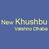 New Khushbu Vaishno Dhaba, Vijay Nagar, North Campus, New Delhi logo