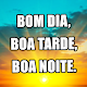 Bom Dia, Boa Tarde e Boa Noite 2020 Download on Windows