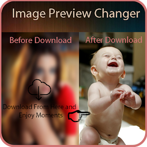 Download Image Preview Changer Prank For PC Windows and Mac