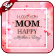 Download Mother’s Day 2018 SMS Messages, Wishes For PC Windows and Mac 1.0