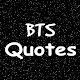 Download Bts Quotes With Photos For PC Windows and Mac