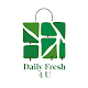 Download Daily Fresh 4U For PC Windows and Mac 1.1