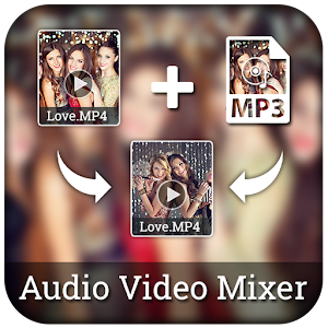 Download Audio Video Mixer For PC Windows and Mac