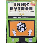 Sách Em Học Python Tập 2 (Sách Hướng Dẫn Học Lập Trình)