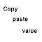 Item logo image for Copy paste value