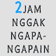 2 Jam Nggak Ngapa-Ngapain Game