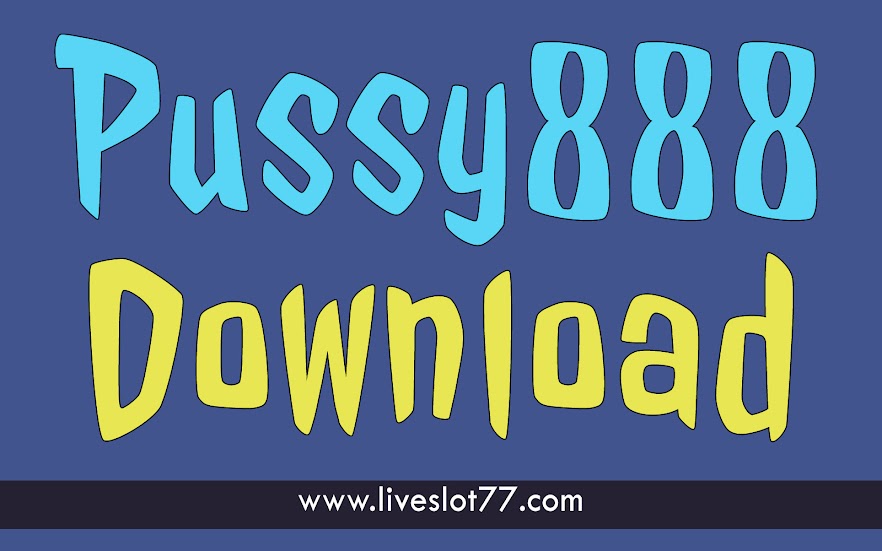 Pussy888 Download