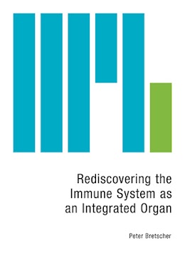 Rediscovering the Immune System as an Integrated Organ cover