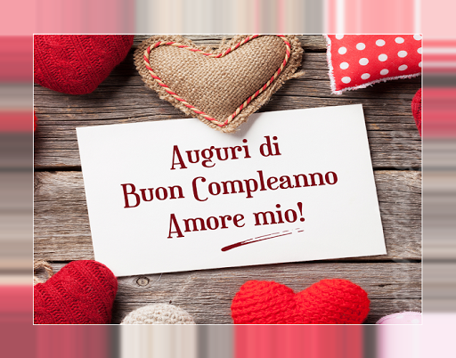 Download Buon Compleanno Amore Mio Free For Android Buon Compleanno Amore Mio Apk Download Steprimo Com