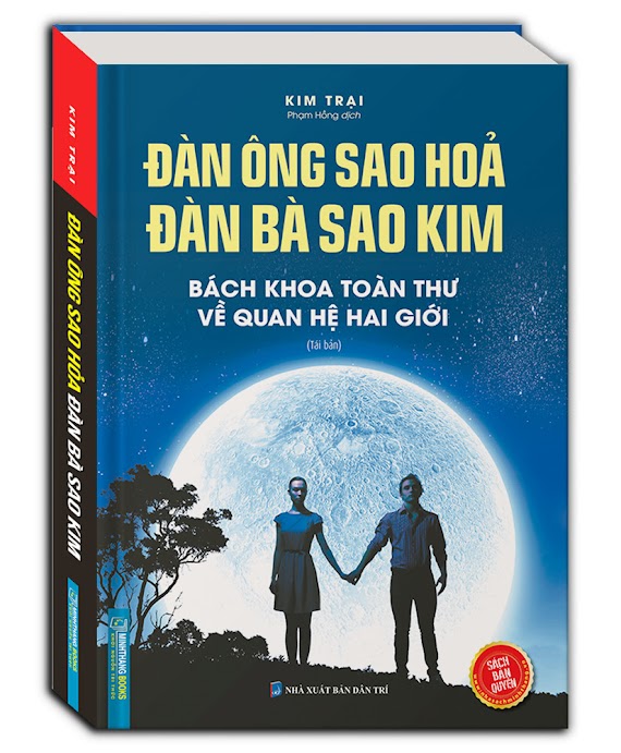 Đàn Ông Sao Hoả Đàn Bà Sao Kim (Bách Khoa Toàn Thư Về Quan Hệ Hai Giới ) (Bìa Cứng) - Sách Bản Quyền