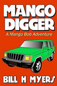 Mango Digger by Bill H. Myers