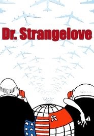 Nézze meg ingyen Dr. Strangelove, avagy rájöttem, hogy nem kell félni a
bombától, meg is lehet szeretni (1964) HD minőségű filmek