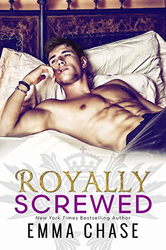 Royally Screwed (Royally Series)By Emma Chase