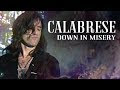 Nuevo vídeo: Calabrese - "Down In Misery"