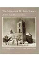 The Missions of Northern Sonora: A 1935 Field Documentation (Southwest Center Series)From Brand: University of Arizona Press