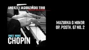 Andrzej Jagodziński Trio - Mazurka G Minor Op. Posth.67 No. 2