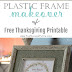 Plastic Frame Makeover {and Free Thanksgiving Printable} | DIY picture frame mak…