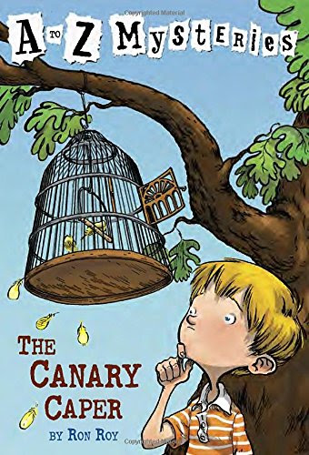 The Canary Caper (A to Z Mysteries)