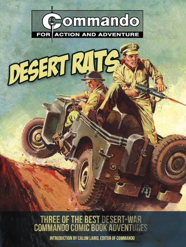 Desert Rats!: Three of the Best Desert-War Commando Comic Book AdventuresFrom Brand: Prion