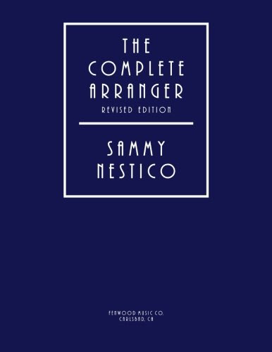 The Complete Arranger, by Sammy Nestico