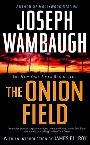 The Onion Field by Wambaugh, Joseph unknown Edition [Paperback(2007)]From Delta