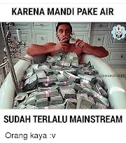 Terpopuler Meme Orang Kaya