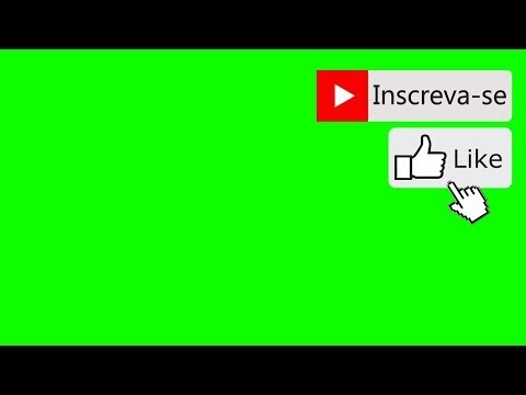 Download / Green Screen Inscreva-se [Botão] Like, Inscrito / Chroma Key, Fundo Verde