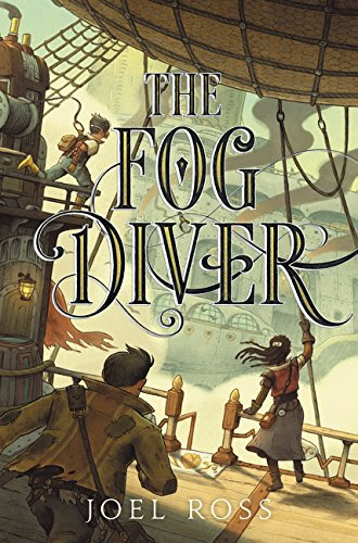 The Fog Diver, by Joel Ross