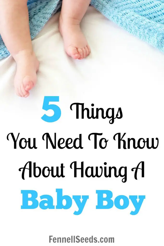 5 Things You Need To Know About Having A Baby Boy