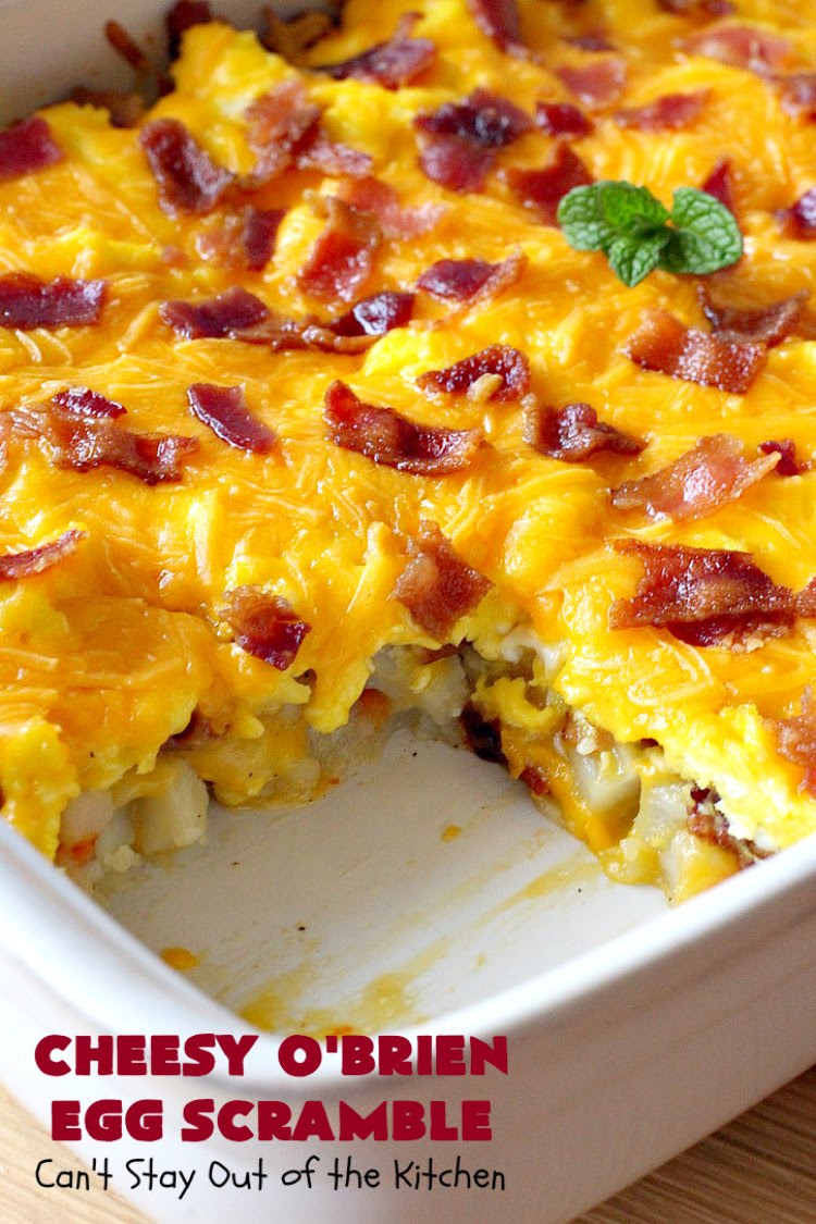 Cheesy O Brien Egg Scramble Can T Stay Out Of The Kitchen
