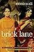 Brick Lane: A Novel