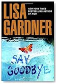 Say Goodbye by Lisa Gardner