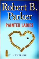 Painted Ladies (Spenser Series #38) by Robert B. Parker: NOOKbook Cover