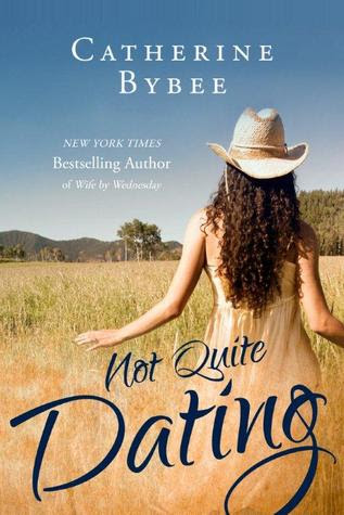 Not Quite Dating (Not Quite, #1)