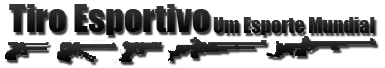 Tiro Esportivo - Um Esporte Mundial