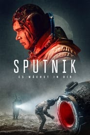 Sputnik: Es wächst in dir ganzer film online deutsch .de 2020 stream
herunterladen
