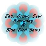 Eat, Grow, Sew at Blue Bird Sews