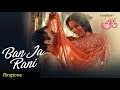 Ban Ja Tu Meri Rani Ringtone