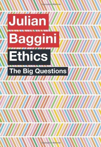 The Big Questions: Ethics by Baggini, Julian (2012) HardcoverFrom Quercus (2012-10-25)