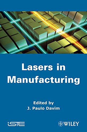 Laser in ManufacturingFrom Brand: Wiley-ISTE