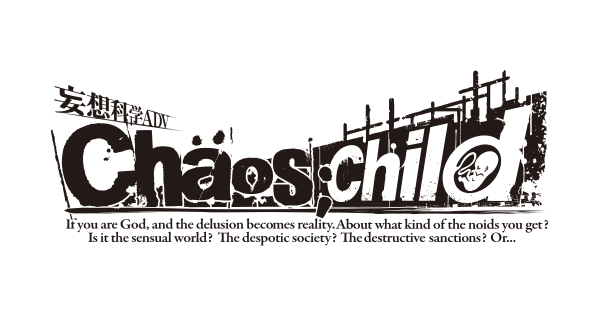 Character Chaos Child アニメ公式サイト