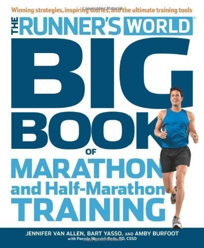 Runner's World Big Book of Marathon and Half-Marathon Training: Winning Strategies, Inpiring Stories, and the Ultimate Training Tools from