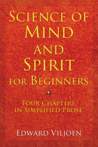 Science of Mind and Spirit For Begnners