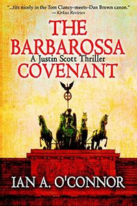 The Barbarossa Covenant by Ian A. O'Connor