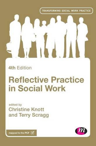 Reflective Practice in Social Work (Transforming Social Work Practice Series)From Learning Matters