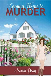Coming Home To Murder by Norah Deay
