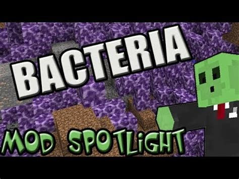 minecraft mod spotlight bacteria mod youtube