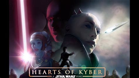 hearts  kyber  star wars fan film youtube